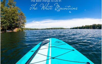 The Best Things To Do In The White Mountains