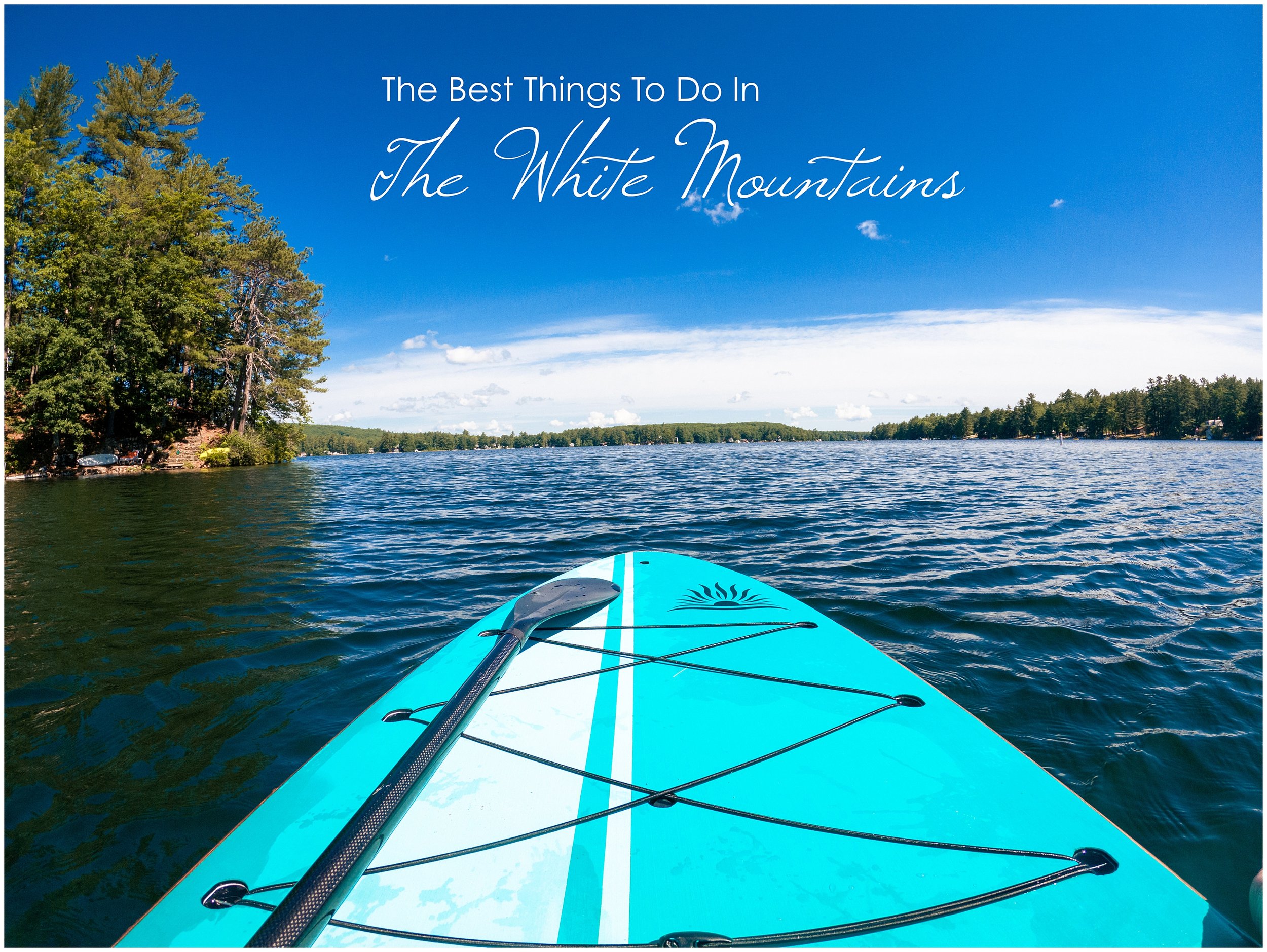 The Best Things To Do In The White Mountains